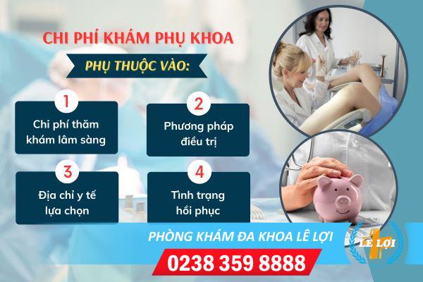 Chi-phi-kham-phu-khoa-tai-phong-kham-phu-khoa-le-loi-3