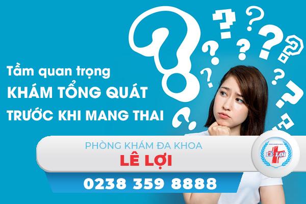 Tầm quan trọng của việc khám tổng quát trước khi mang thai